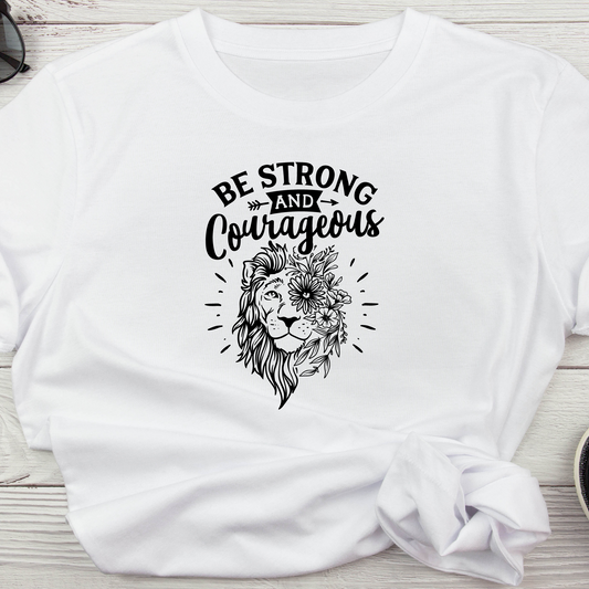 Be Strong & Courageous